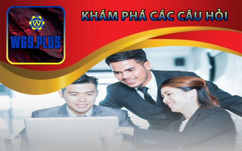 Khám phá các câu hỏi